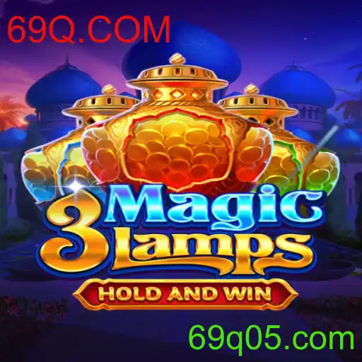3MagicLamps: Descubra os Segredos do Novo Jogo da 69Q.COM