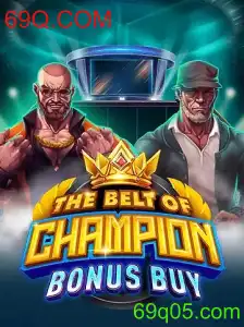 Descubra o Excitante Mundo de TheBeltOfChampionBonusBuy